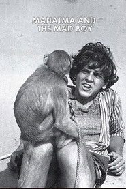 Mahatma and the Mad Boy