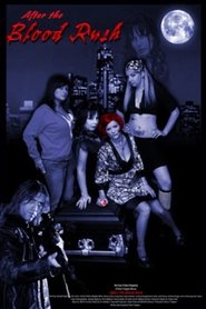 Poster After The Blood Rush 2009