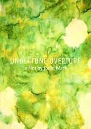 Undertone Overture) Undertone Overture (2013)