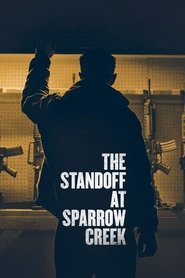 The Standoff at Sparrow Creek постер