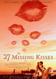 27 Missing Kisses постер