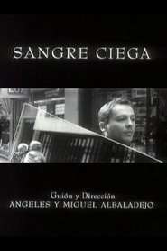 Voir Sangre ciega en streaming vf gratuit sur streamizseries.net site special Films streaming