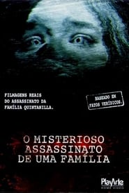 O Misterioso Assassinato de Uma Família (2010)