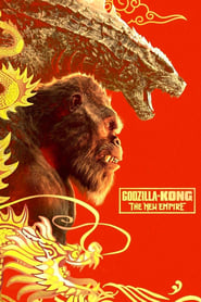 Ґодзілла та Конґ: Нова Імперія постер