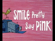 Smile Pretty, Say Pink