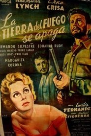 Poster La Tierra del Fuego se apaga 1955