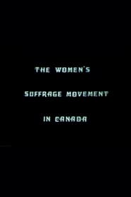 Poster The Women's Suffrage Movement In Canada
