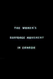 The Women's Suffrage Movement In Canada 1975 Δωρεάν απεριόριστη πρόσβαση