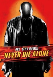 Never Die Alone 2004 film online subs in deutsch