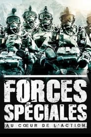 Forces spéciales, au cœur de l'action