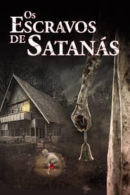 Os Escravos de Satanás (2017) Filme