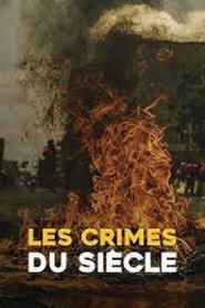 Les Crimes du Siècle (2013)