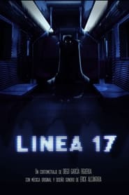 مشاهدة فيلم Line 17 2021 مترجم أون لاين بجودة عالية