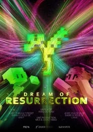 Dream of Resurrection постер