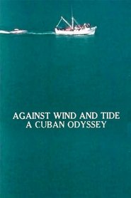 Poster Against Wind and Tide: A Cuban Odyssey 1981
