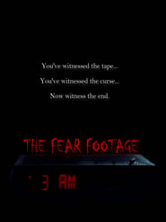 The Fear Footage 3AM