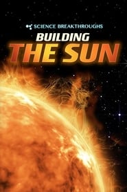 Building The Sun The 250 Million Degree Problem Stream Online Anschauen