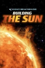 Building The Sun The 250 Million Degree Problem Online Stream Kostenlos Filme Anschauen