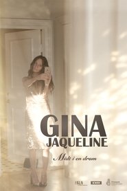 Poster Gina Jaqueline - Midt i en drøm 2018