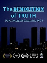 Poster The Demolition of Truth-Psychologists Examine 9/11