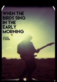 Poster When the Birds Sing in the Early Morning/ Cosmic Enlightenment of a Fragile Mind 2017