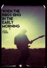 Poster When the Birds Sing in the Early Morning/ Cosmic Enlightenment of a Fragile Mind 2017