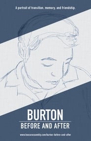Burton Before and After