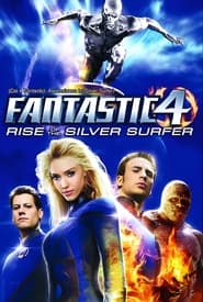 Cei patru fantastici: Ascensiunea Surferului Argintiu (2007)