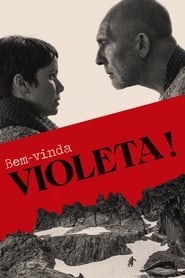 Bem-Vinda, Violeta