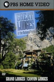 Poster Great Lodges of the National Parks - Grand & Canyon Lodges