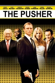 The Pusher (2004)