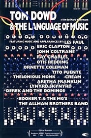 Tom Dowd & The Language of Music (2004)