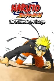 Naruto Shippuden : Un funeste présage