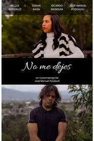 No me dejes (2025)