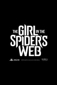 katso The Girl in the Spider's Web elokuvia ilmaiseksi