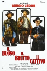 The Good, the Bad and the Ugly – Ο Καλός, ο Κακός και ο Ασχημος – Il buono, il brutto, il cattivo (1966)