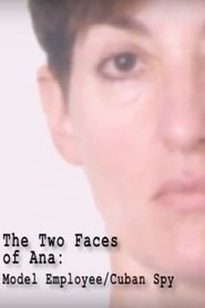 The Two Faces of Ana: Model Employee/Cuban Spy (2016)