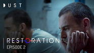 Restoration - Episode 2