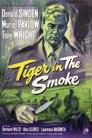Tiger in the Smoke (1956) Tiger in the Smoke (1956)