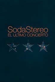 Poster Soda Stereo: The Last Concert 2005