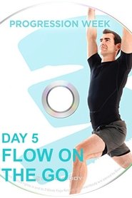 Poster 3 Weeks Yoga Retreat - Week 3 Progression - Day 5 Flow On the Go 2016