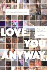 Poster Love You Anyway