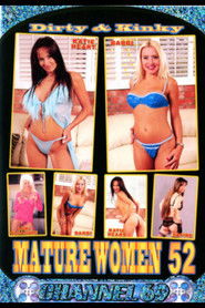 Dirty and Kinky Mature Women 52