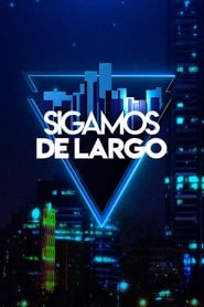 Poster Sigamos de largo - Season 2 2021