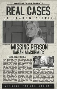 Real Cases of Shadow People The Sarah McCormick Story постер