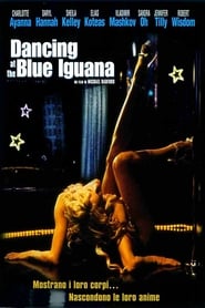 Dancing at the Blue Iguana (2001)