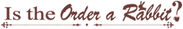 Is the Order a Rabbit? Logo