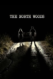 The North Woods (2019)