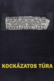 Kockázatos túra (2012)