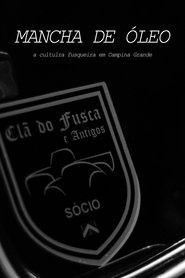 MANCHA DE ÓLEO: A Cultura Fusqueira em Campina Grande (1970)